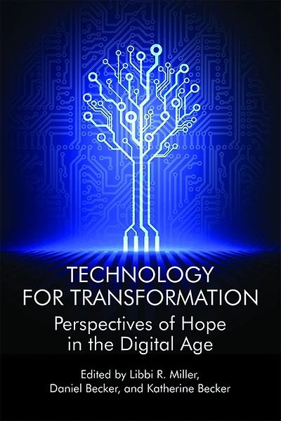 Technology For Transformation: Perspectives of Hope the Digital Age
