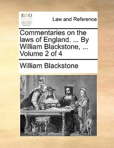 Commentaries On The Laws Of England. Volume 2 4