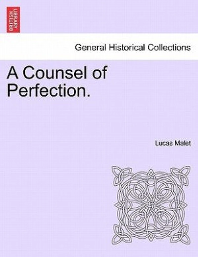 A Counsel of Perfection (Classic Reprint)
