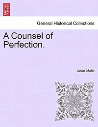 A Counsel of Perfection (Classic Reprint)