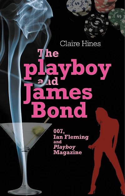 The Playboy and James Bond: 007, Ian Fleming magazine