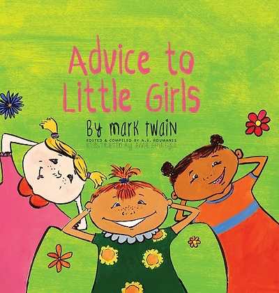 Advice to Little Girls and Other Stories