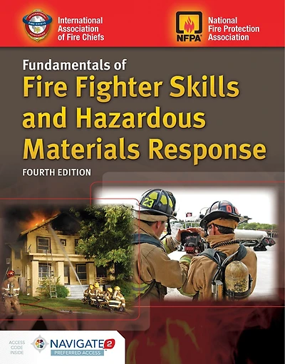 Fundamentals Of Fire Fighter Skills And Hazardous Materials Response + Navigate 2 Preferred Access