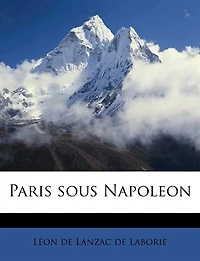 Paris sous Napoleon: 8
