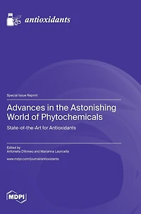 Advances in the Astonishing World of Phytochemicals: State-of-the-Art for Antioxidants
