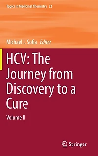 HCV: The Journey from Discovery to a Cure: Volume II