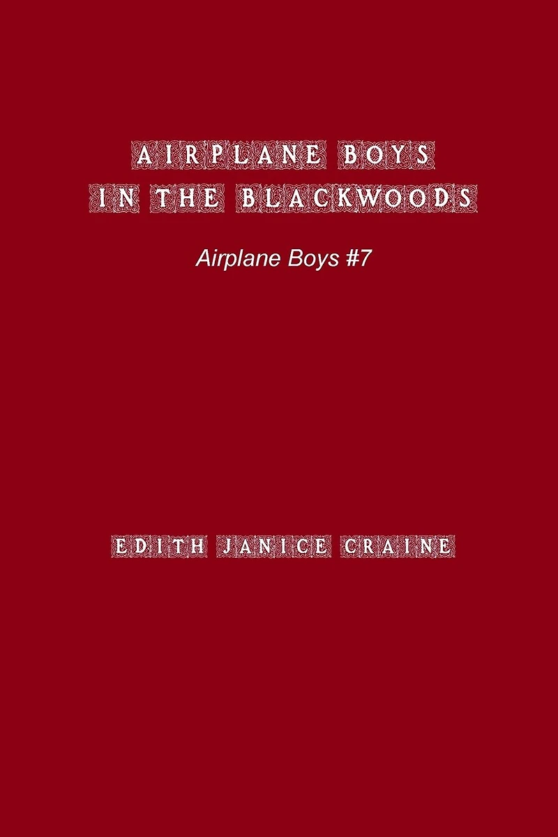 Airplane Boys in the Blackwoods