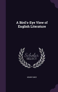 A Bird's-Eye View of English Literature