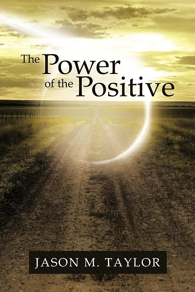 The Power Of Positive