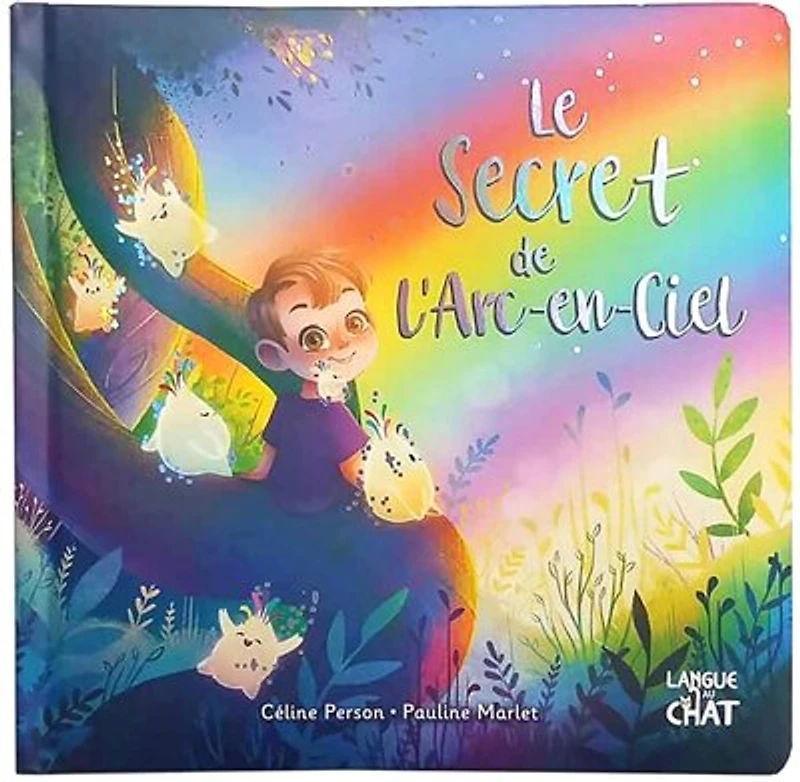 Le secret de l'arc-en-ciel