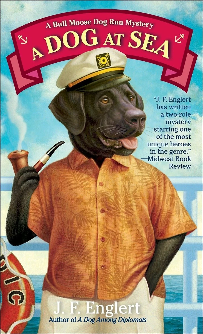 A Dog at Sea: Bull Moose Run Mystery