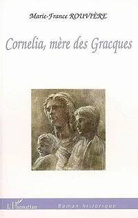 Cornelia, mère des Gracques