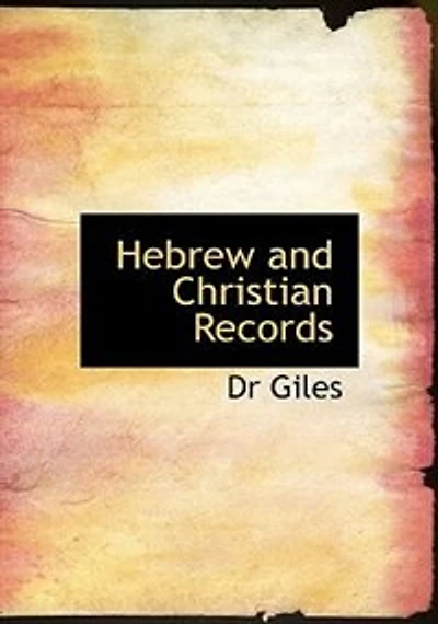 Hebrew and Christian Records