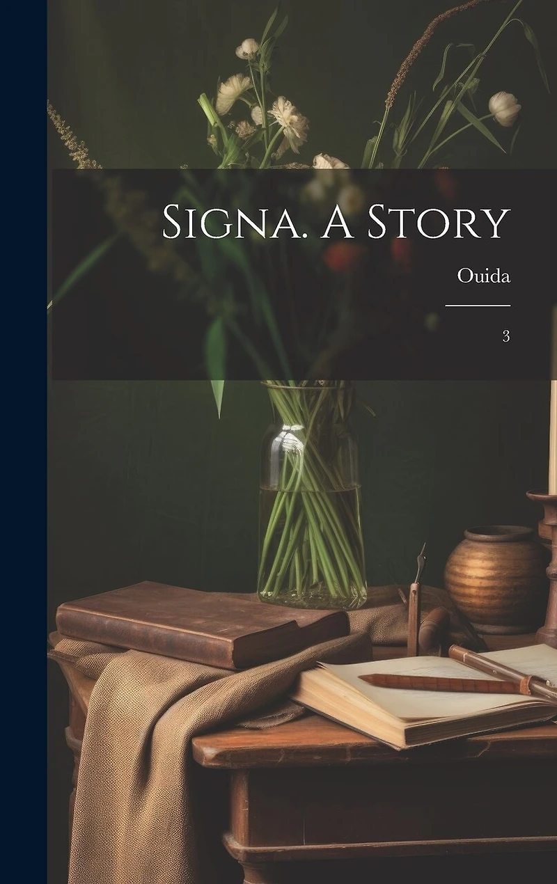 Signa. A Story: 3