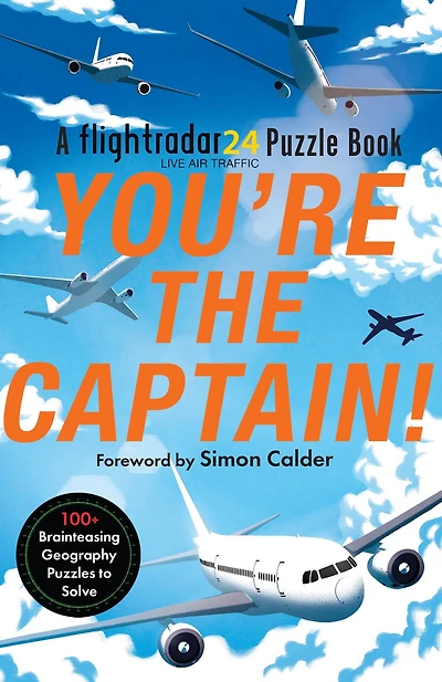 You’re the Captain!: A Flightradar24 Puzzle Book
