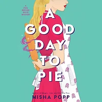 A Good Day to Pie