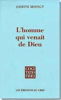 L' homme qui venait de Dieu