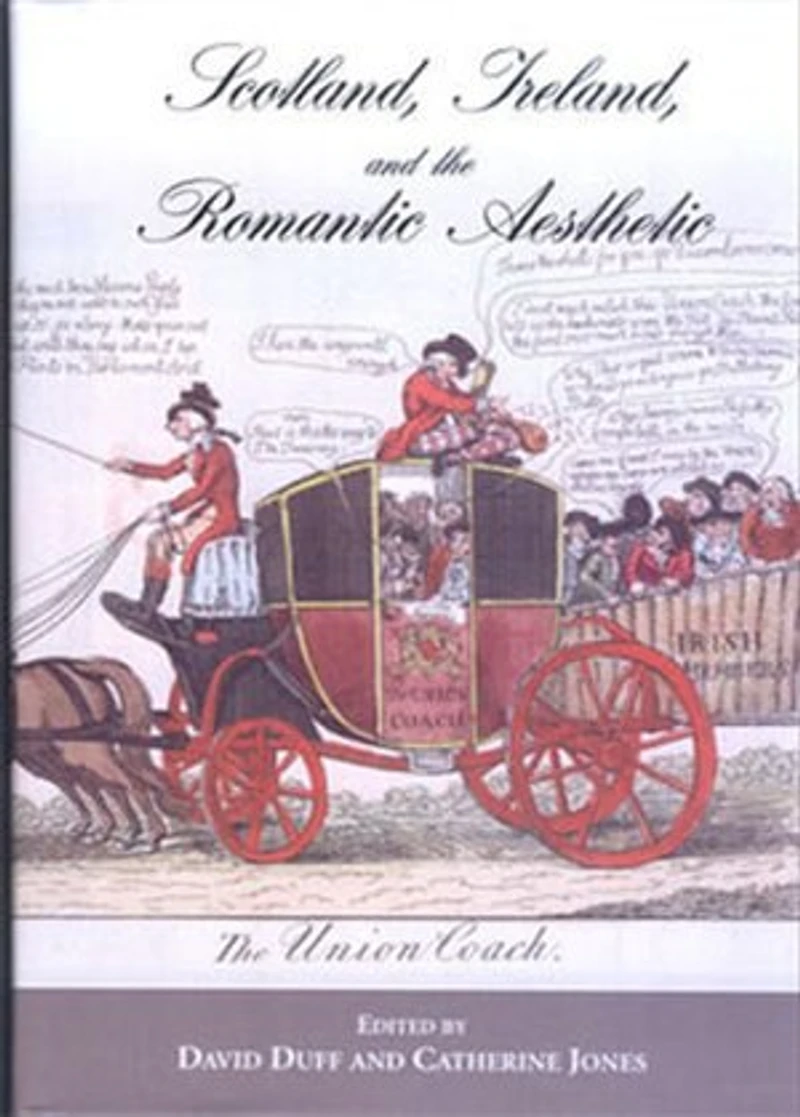 Scotland, Ireland, and the Romantic Aesthetic