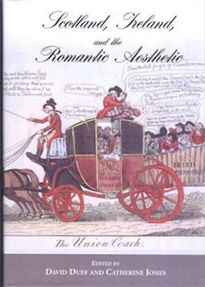 Scotland, Ireland, and the Romantic Aesthetic