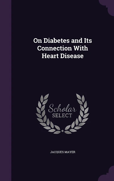 On Diabetes and Its Connection With Heart Disease