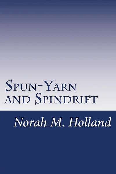 Spun-Yarn and Spindrift