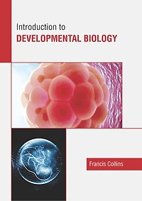Introduction To Developmental Biology