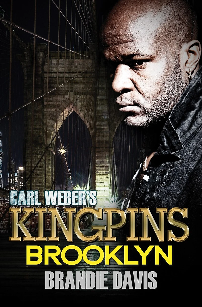 Carl Weber's Kingpins: Brooklyn: Weber Presents