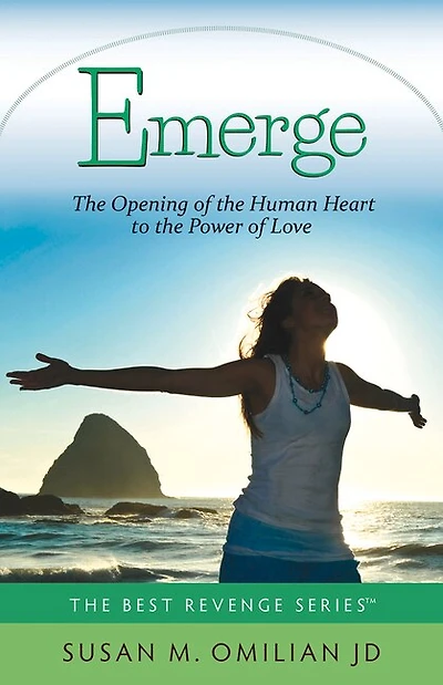 Emerge: The Opening Of The Human Heart To The Power Of Love