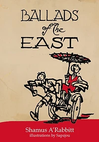 Ballads Of The East: With Illustrations By Sapajou