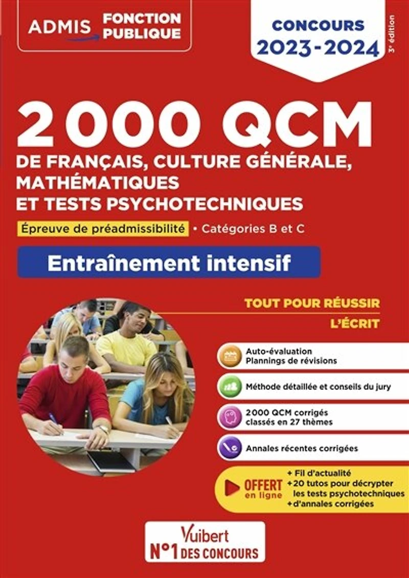 2000 QCM de Français, Culture générale, Mathématiques et Tests psychotechniques: Epreuve de préadmissibilité - Catégories B et C - Concours 2023-2024