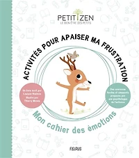 Activités pour apaiser ma frustration: mon cahier des émotions
