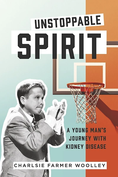 Unstoppable Spirit: A Young Man's Journey with Kidney Disease