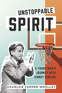 Unstoppable Spirit: A Young Man's Journey with Kidney Disease