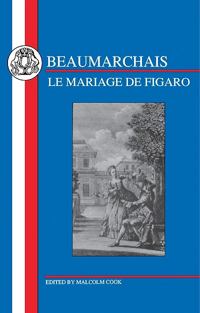 Beaumarchais: Mariage De Figaro