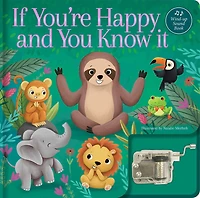 If You're Happy and You Know It: A Musical Book: Wind-Up Music Box Book