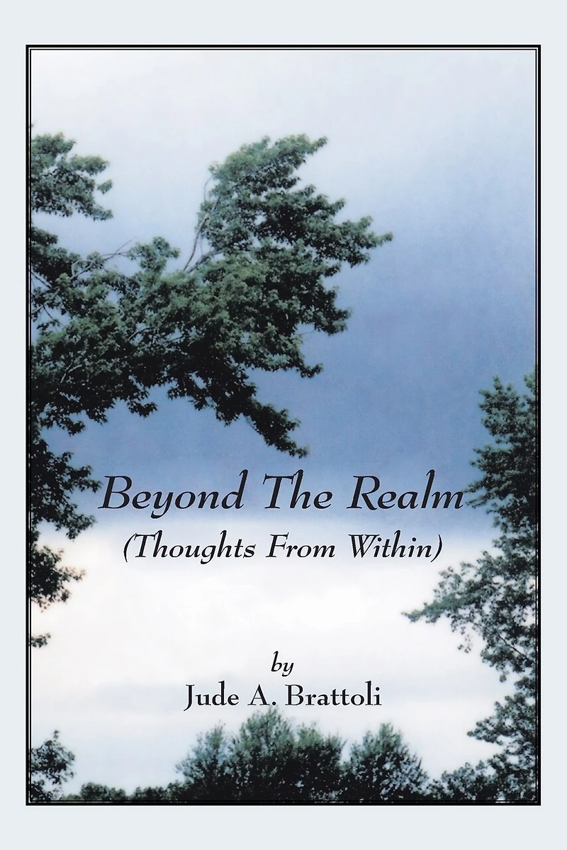 Beyond The Realm: (thoughts From Within)