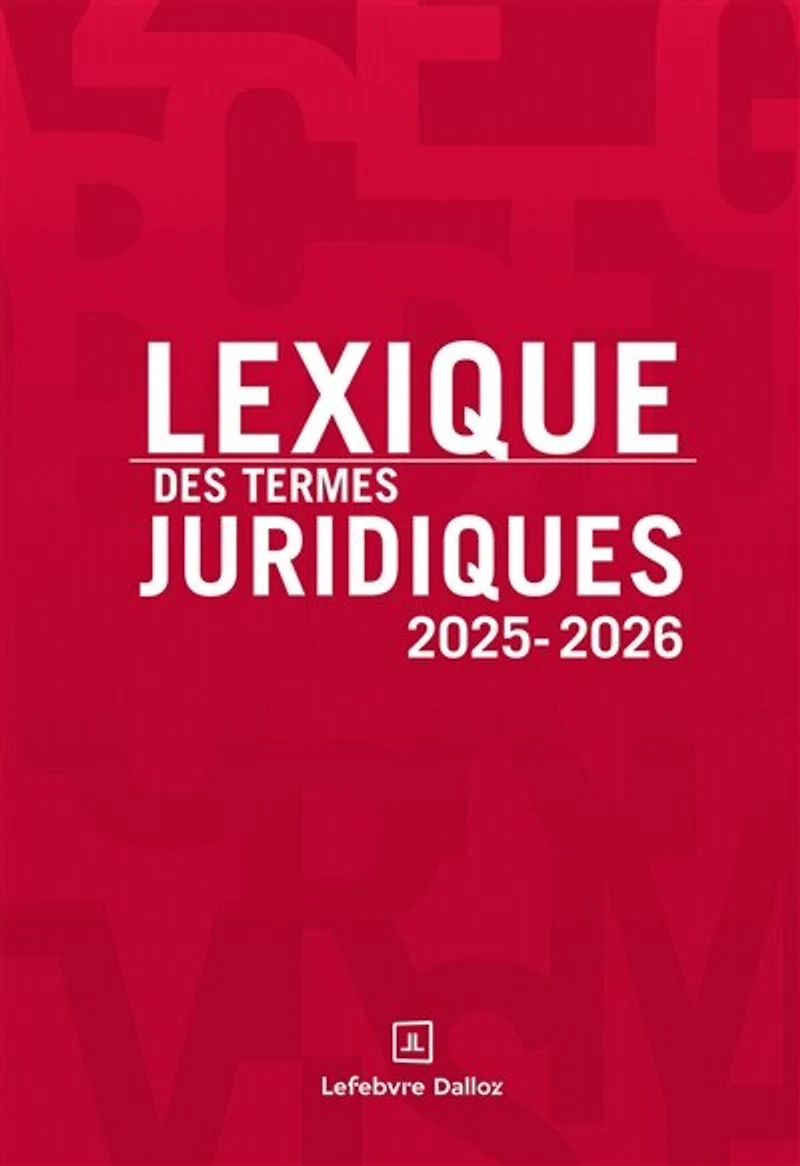Lexique des termes juridiques: 2025-2026