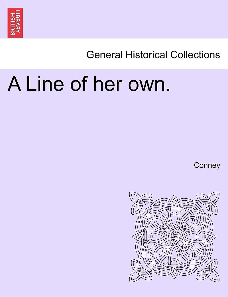 A Line Of Her Own.