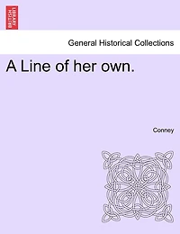 A Line Of Her Own.