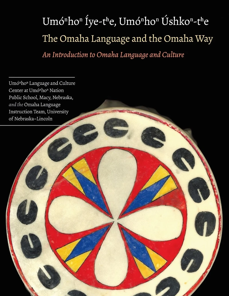 the Omaha Language and Way: An Introduction to Culture