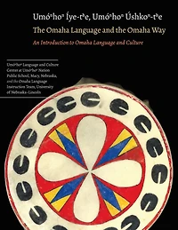 the Omaha Language and Way: An Introduction to Culture