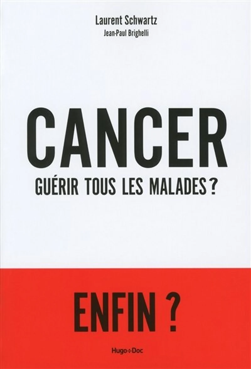 Cancer : Guérir tous les malades ?