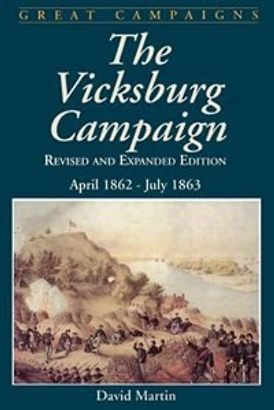 Vicksburg Campaign: April 1862 - July 1863