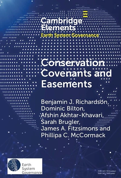 Conservation Covenants and Easements: A Local Instrument Supporting Global Biodiversity Goals