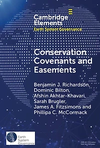 Conservation Covenants and Easements: A Local Instrument Supporting Global Biodiversity Goals