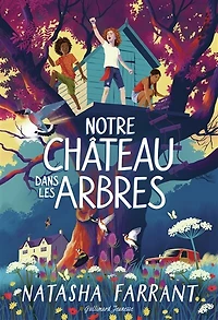 Notre château dans les arbres