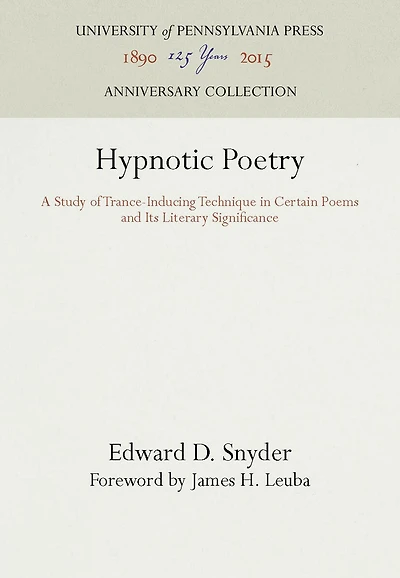 Hypnotic Poetry: A Study Of Trance-inducing Technique In Certain Poems And Its Literary Significance