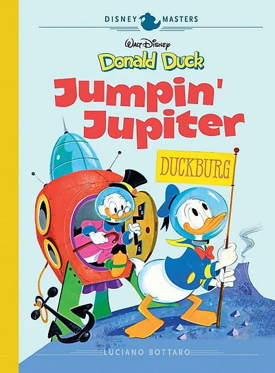 Walt Disney's Donald Duck: Jumpin' Jupiter!: Disney Masters Vol. 16