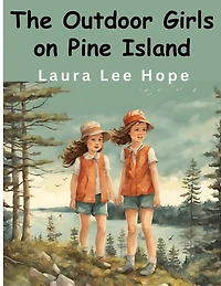 The Outdoor Girls on Pine Island