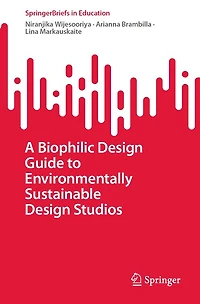 A Biophilic Design Guide to Environmentally Sustainable Studios